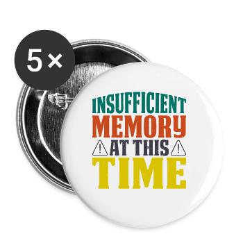 Mémoire insuffisante pour le moment 9 - Lot de 5 grands badges (56 mm) - blanc - Devant