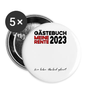 Ruhestand Rente Pension Renteneintritt Abschied - Buttons groß 56 mm (5er Pack) - Weiß - Vorne