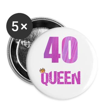 40 Jahre Alt 40 Geburtstag Birthday Queen - Buttons groß 56 mm (5er Pack) - Weiß - Vorne