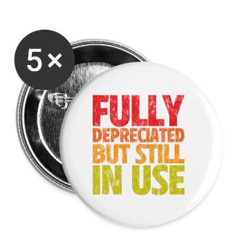 Fully Depreciated But Still In Use 3 - Buttons large 2.2''/56 mm (5-pack) - white - Front