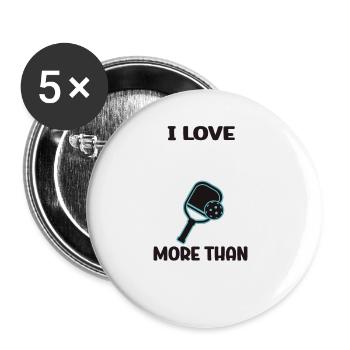 J’aime mon pickleball plus que les gens - Lot de 5 grands badges (56 mm) - blanc - Devant