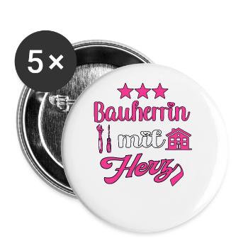 Bauherrin Spruch Hausbau Frau Richtfest - Buttons groß 56 mm (5er Pack) - Weiß - Vorne