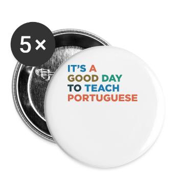 Unterrichten Sie Den Portugiesischen Lehrer - Buttons groß 56 mm (5er Pack) - Weiß - Vorne