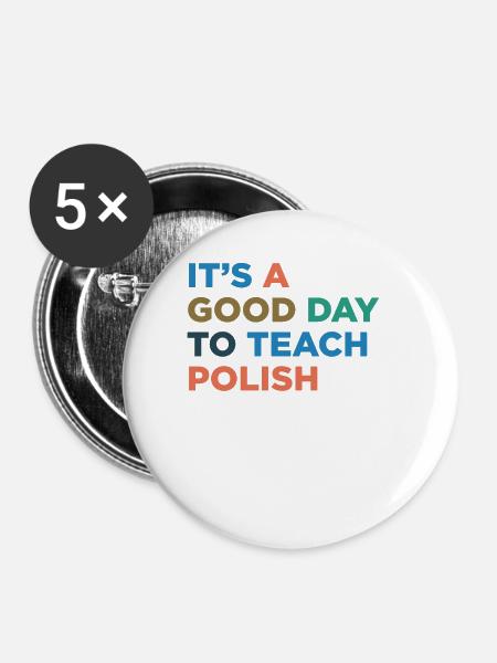Lehren Sie Den Polnischen Lehrer - Buttons groß 56 mm (5er Pack) - Weiß