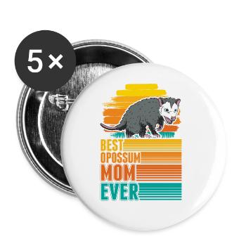 Best Opossum Mom Ever Opossum Mama Marsupial Rat - Buttons large 2.2''/56 mm (5-pack) - white - Front