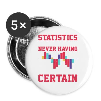 Statistics - Never Having To Say You're Certain 5 - Buttons groß 56 mm (5er Pack) - Weiß - Vorne