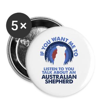 Talk About The Australian Shepherd Dog - Buttons large 2.2''/56 mm (5-pack) - white - Front