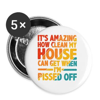 It's Amazing How Clean My House Can Get 2 - Buttons large 2.2''/56 mm (5-pack) - white - Front