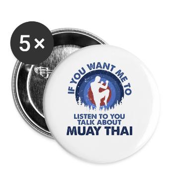 Je veux que j’écoute Talk Muay Thai - Lot de 5 grands badges (56 mm) - blanc - Devant