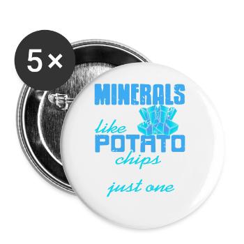 Minerals Are Like Potato Chips Funny Collector - Buttons large 2.2''/56 mm (5-pack) - white - Front