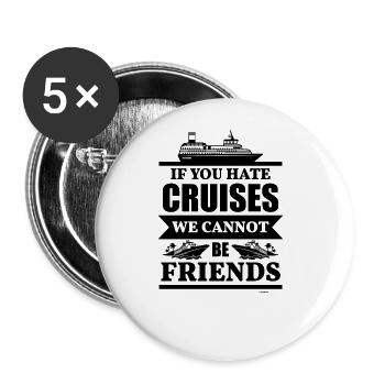 Freunde Kreuzfahrtschiff Geschenkidee - Buttons groß 56 mm (5er Pack) - Weiß - Vorne
