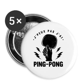 J'ai Ping Pong | Pongiste - Lot de 5 grands badges (56 mm) - blanc - Devant