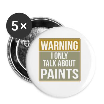 Maler und Lackierer, der Beste und Nervigste Beruf - Buttons groß 56 mm (5er Pack) - Weiß - Vorne