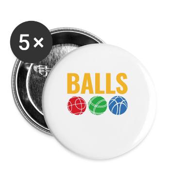 Nehmt Eure Bälle, Es Ist Boccia-zeit - Buttons groß 56 mm (5er Pack) - Weiß - Vorne