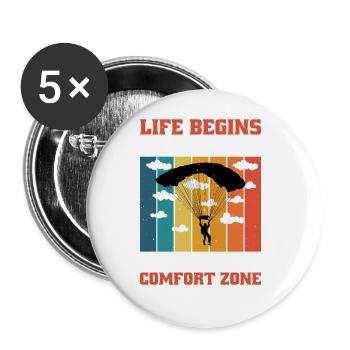 Life Begins At The End Of Your Comfort Zone 4 - Buttons groß 56 mm (5er Pack) - Weiß - Vorne