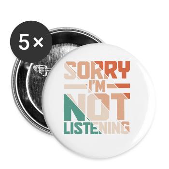 Désolé, je n’écoute pas 19 - Lot de 5 grands badges (56 mm) - blanc - Devant