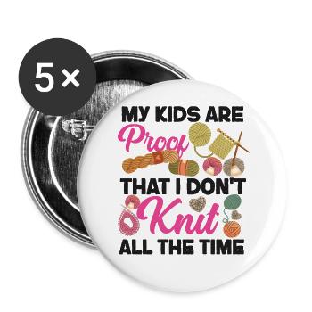 Knitting Knitter My Kids Are Proof - Buttons groß 56 mm (5er Pack) - Weiß - Vorne