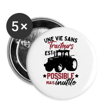 Une Vies Sans Tracteurs Est Possible Mais Inutile - Lot de 5 grands badges (56 mm) - blanc - Devant