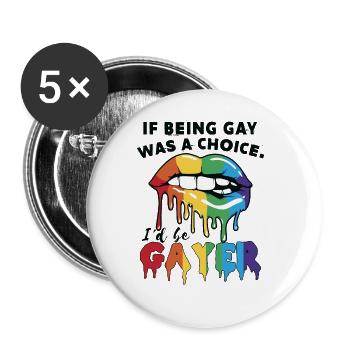 Ich wäre schwuler | Gay Pride | LGBT-| Pride-Monat - Buttons groß 56 mm (5er Pack) - Weiß - Vorne