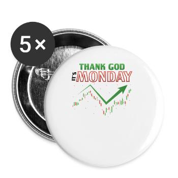 Dieu merci, c’est lundi, trader - Lot de 5 grands badges (56 mm) - blanc - Devant