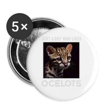 just a boy girl who loves Ocelots Ocelot ocelot ocelot - Buttons large 2.2''/56 mm (5-pack) - white - Front