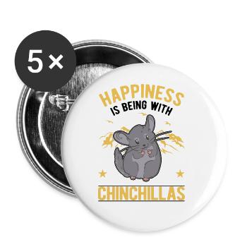 Happiness is being with Chinchillas - Buttons groß 56 mm (5er Pack) - Weiß - Vorne