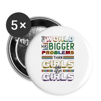 Bigger problems than girls kissing girls - Buttons large 2.2''/56 mm (5-pack) - white - Front