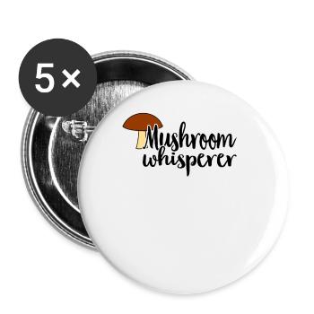 Mushroom Picker Mushroom Mushroom Hunters Mushroom Lovers Mushroom Farm - Buttons large 2.2''/56 mm (5-pack) - white - Front