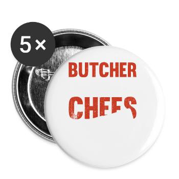Butcher Because Chefs Need Heroes Too - Buttons large 2.2''/56 mm (5-pack) - white - Front