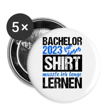 Bachelor 2023 Lange Genug Gelernt Lasst Uns Feiern - Buttons groß 56 mm (5er Pack) - Weiß - Vorne