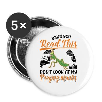 Gottesanbeterin Geschenk Mantis Fangschrecke - Buttons groß 56 mm (5er Pack) - Weiß - Vorne