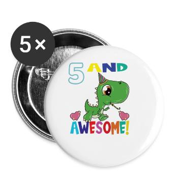 5 And awesome Birthday T Rex Dinosaur Five Years - Buttons large 2.2''/56 mm (5-pack) - white - Front