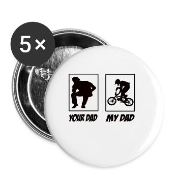 Your Dad My Dad Bmx Papa - Buttons groß 56 mm (5er Pack) - Weiß - Vorne