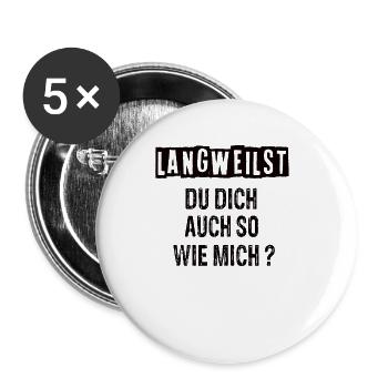 Lustige Sprüche - Buttons groß 56 mm (5er Pack) - Weiß - Vorne