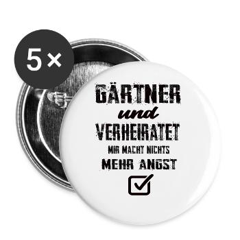Gärtner Und Verheiratet Mir Macht Nix Mehr Angst - Buttons groß 56 mm (5er Pack) - Weiß - Vorne