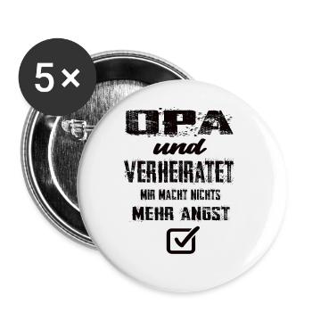 Opa Und Verheiratet Mir Macht Nix Mehr Angst - Buttons groß 56 mm (5er Pack) - Weiß - Vorne