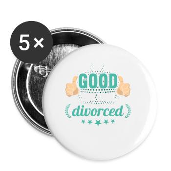 This is how good you look divorced divorces - Buttons large 2.2''/56 mm (5-pack) - white - Front