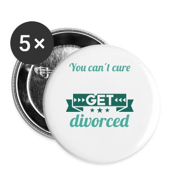 Vous ne pouvez pas guérir la stupidité mais vous pouvez divorcer - Lot de 5 grands badges (56 mm) - blanc - Devant