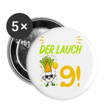 Hurra der Lauch wird 9 Geburtstag - Buttons groß 56 mm (5er Pack) - Weiß - Vorne