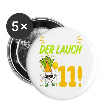 Hurra der Lauch wird 11 Geburtstag - Buttons groß 56 mm (5er Pack) - Weiß - Vorne