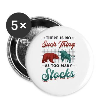 There are not too many stocks, bull-bear stocks - Buttons large 2.2''/56 mm (5-pack) - white - Front