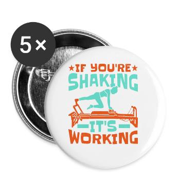 If You're Shaking It's Working - Buttons large 2.2''/56 mm (5-pack) - white - Front