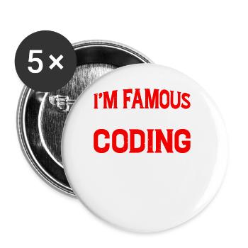 I'm Famous For My Coding Skills 2 - Buttons groß 56 mm (5er Pack) - Weiß - Vorne