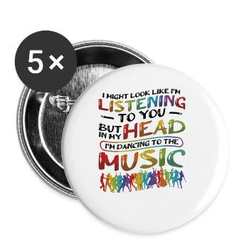 Mais dans ma tête, je danse sur la musique - Lot de 5 grands badges (56 mm) - blanc - Devant