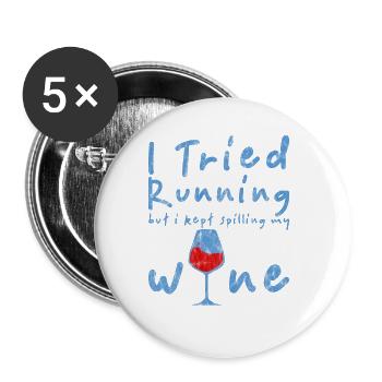 I Tried Running But I Kept Spilling My Wine 3 - Buttons large 2.2''/56 mm (5-pack) - white - Front