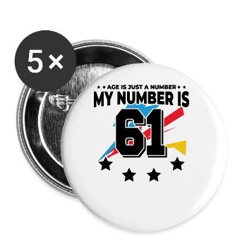 Age is just a number – 61st birthday - Buttons large 2.2''/56 mm (5-pack) - white - Front