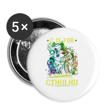 C Is For Cthulhu Carnival Mardi Gras Cosmic Horror - Buttons groß 56 mm (5er Pack) - Weiß - Vorne