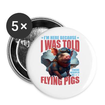 On m’a dit qu’il y aurait des cochons volants 18 - Lot de 5 grands badges (56 mm) - blanc - Devant