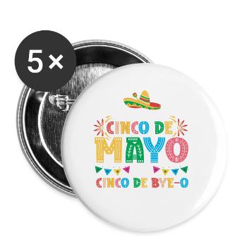 Cinco De Mayo Mexican Party Cinco De Mayo - Buttons large 2.2''/56 mm (5-pack) - white - Front