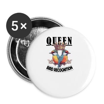 Queen of Bird Recognition Funny for Birdwatching - Buttons groß 56 mm (5er Pack) - Weiß - Vorne